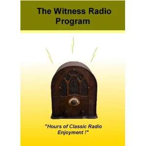  The Witness Radio Program    on Dvd Books