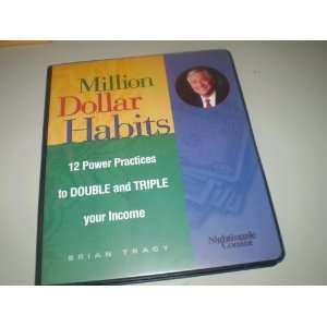  Million Dollar Habits   12 Power Practices to Double and 