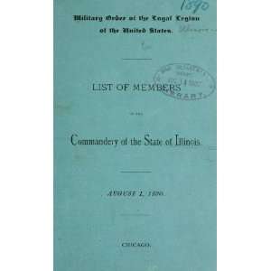   Of Members Of The Commandery Of The State Of Illinois. August 1, 1890