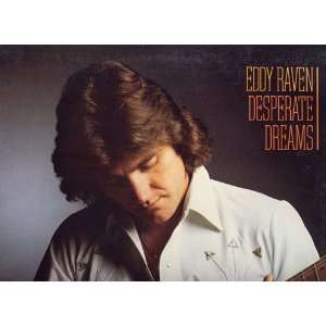  EDDY RAVEN   desperate dreams ELEKTRA 545 (LP vinyl record 