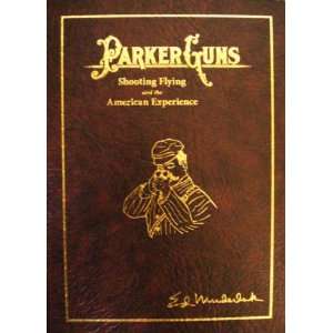  Parker Guns Shooting Flying Signed 500 Limited Edition 