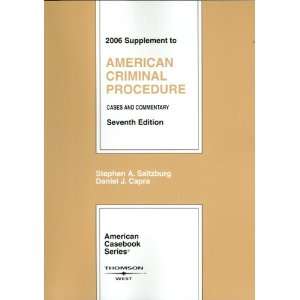  2006 Supplement to American Criminal Procedure Cases and 