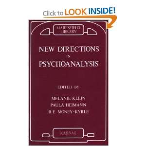  New Directions in Psycho Analysis The Significance of 