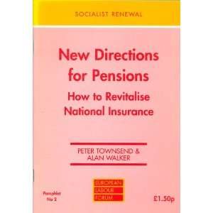  New Directions for Pensions How to Revitalise National 
