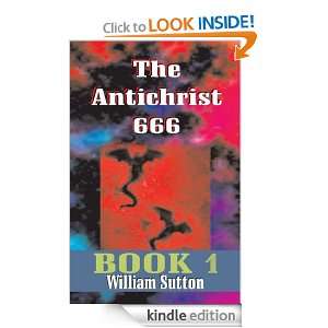The Antichrist 666 William Sutton  Kindle Store