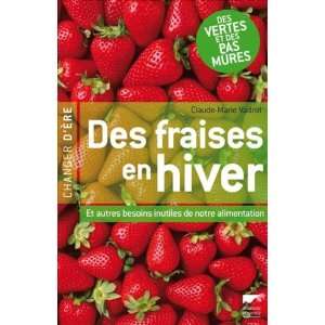  Des fraises en hiver (French Edition) (9782603016794 