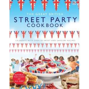   British Street Party Cookbook (9781849567374) Nancy Lambert Books