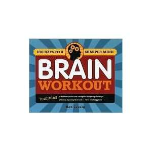  Brain Workout : 100 Days of Brain Games to Get Your Mind 