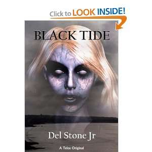  Black Tide (9781845830496) Del Stone Jr Books