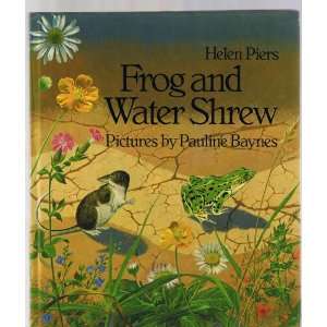  Frog and Water Shrew (Viking Kestrel picture books 