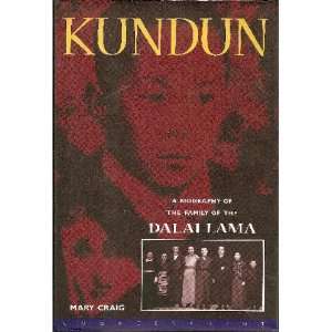  Kundun; The Family of the Dalai Lama Mary Craig Books