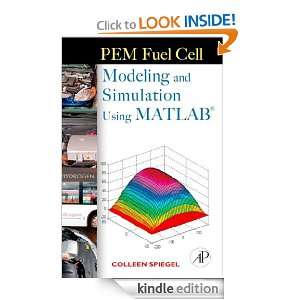 PEM Fuel Cell Modeling and Simulation Using Matlab: Colleen Spiegel 