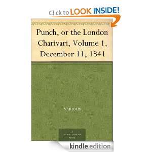 Punch, or the London Charivari, Volume 1, December 11, 1841 Various 