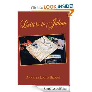 Letters to Julian Annette Louise Brown  Kindle Store