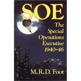  SOE in France An Account of the Work of the British Special 