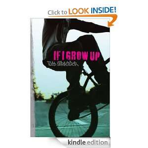 If I Grow Up Todd Strasser  Kindle Store
