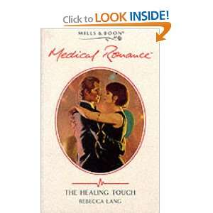  Healing Touch (Mills & Boon Medical) (9780263798609 