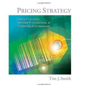  Pricing Strategy Setting Price Levels, Managing Price 