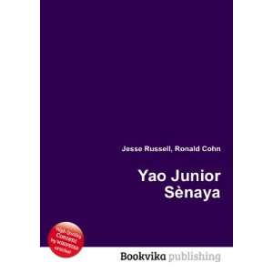  Yao Junior SÃ¨naya Ronald Cohn Jesse Russell Books