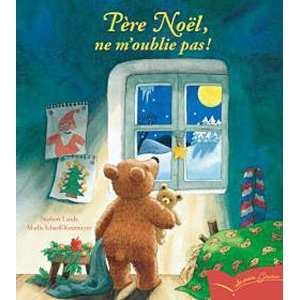  PÃ¨re NoÃ«l, ne moublie pas  (French Edition 
