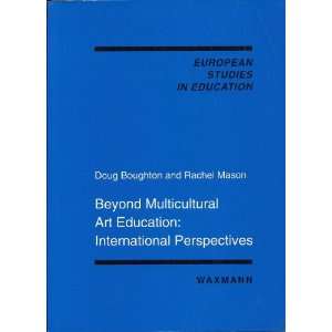  Beyond Multicultural Art Education International 