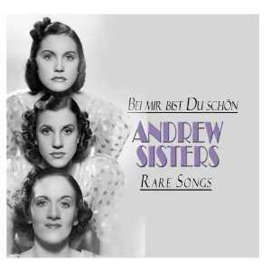  Bei Mir Bist du Schön   Rare Songs Andrew Sisters Music