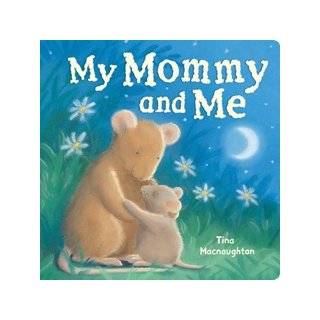  My Daddy and Me (9781561486083) Tina Macnaughton Books