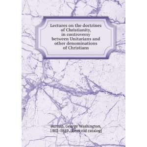   denominations of Christians delivered in the First Independent Church