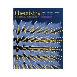  Chemistry and Chemical Reactivity   Volume 1 : 6th (Sixth 