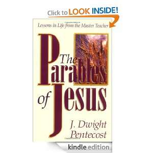 The Parables of Jesus Lessons in Life from the Master Teacher J 
