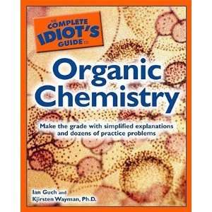  The Complete Idiots Guide to Organic Chemistry [COMP 