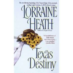  Lorraine Heath Texas series, 3 books, Texas Destiny, Texas 