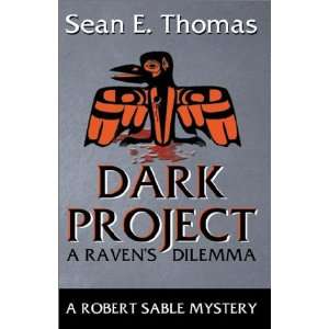 Dark Project [Paperback]