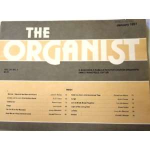  The Organist, a Bi monthly Publication for Church Organists 