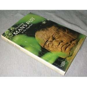  Discovering mans past in the Americas, George E Stuart 