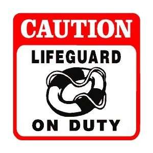 CAUTION LIFEGUARD ON DUTY swim job new sign 
