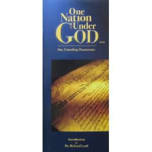   One nation under God  our founding documents Richard Land Books
