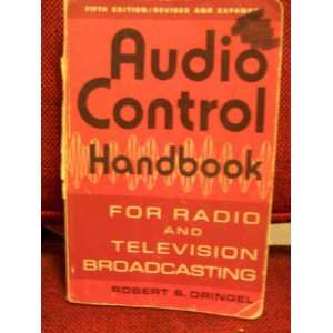  Audio Control Handbook For Radio and Television Broadcasting 