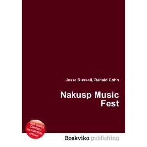  Nakusp Music Fest Ronald Cohn Jesse Russell Books