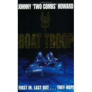  Boat Troop (Sas Boat Troop) (9780752816746) Johnny Howard 