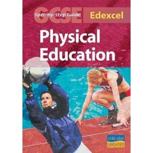  Edexcel (A) GCSE Physical Education Spec by Step Guide 