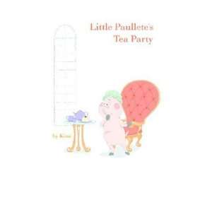  Little Paulletes Tea Party (9781413705423) Kimi Books