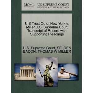  U S Trust Co of New York v. Miller U.S. Supreme Court 