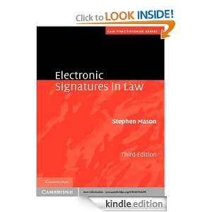 Electronic Signatures in Law (Law Practitioner Series) Stephen Mason 