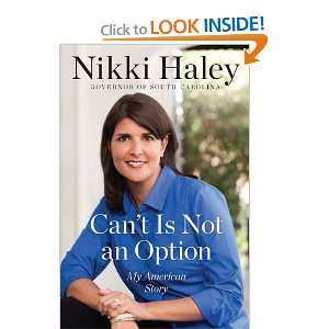   Not an Option: My American Story (9781595230850): Nikki Haley: Books