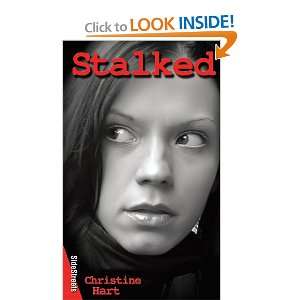  Stalked (Lorimer SideStreets) (9781552775332) Christine Hart Books