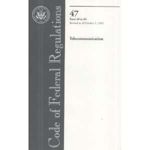 Code of Federal Regulations, Title 47, Telecommunication, Pt. 40 69 
