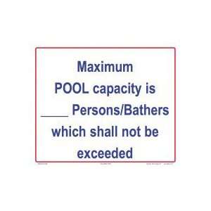  Pool Capacity Is (Blank) Sign 8302Ws1210E Patio, Lawn 