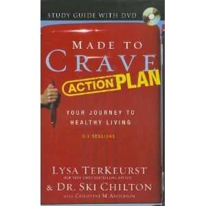  Made to Crave Action Plan Study Guide with DVD: Your 