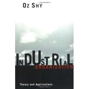  Industrial Organization Theory and Applications 